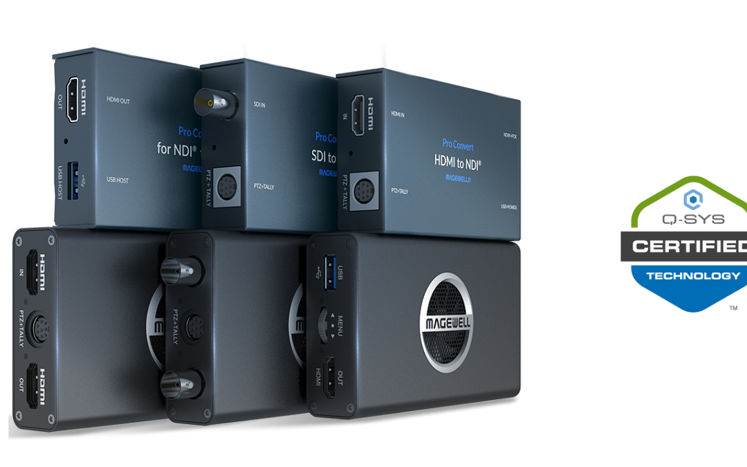 Magewell Unveils Q-SYS Plugins for Pro Convert NDI® Encoders and Decoders